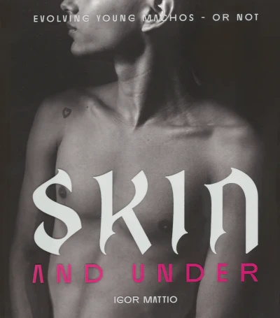 SKIN, and Under